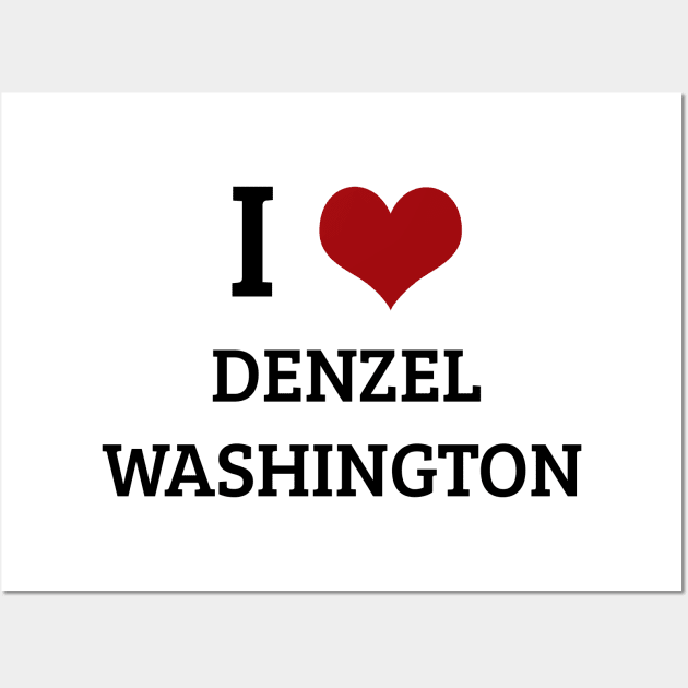 I Heart Denzel Washington Wall Art by planetary